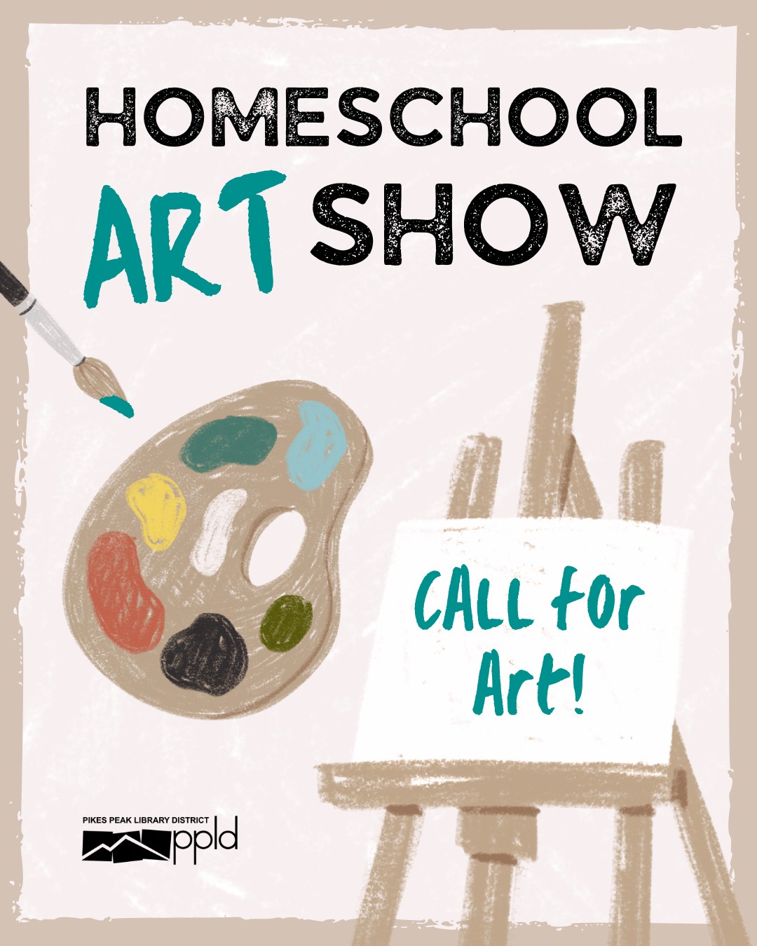 Graphic with the headline "Homeschool Art Show" with a paintbrush and words on a canvas saying "Call for Art!"