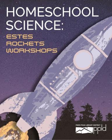 image of a rocket with Homeschool Science:Estes Rockets Workshop text