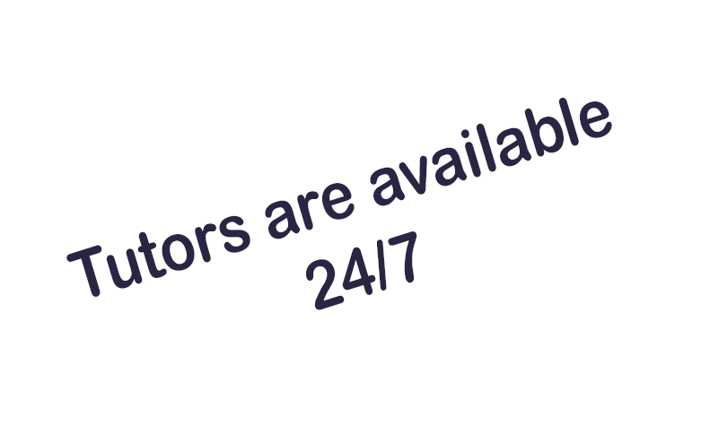 Tutors are available 24/7