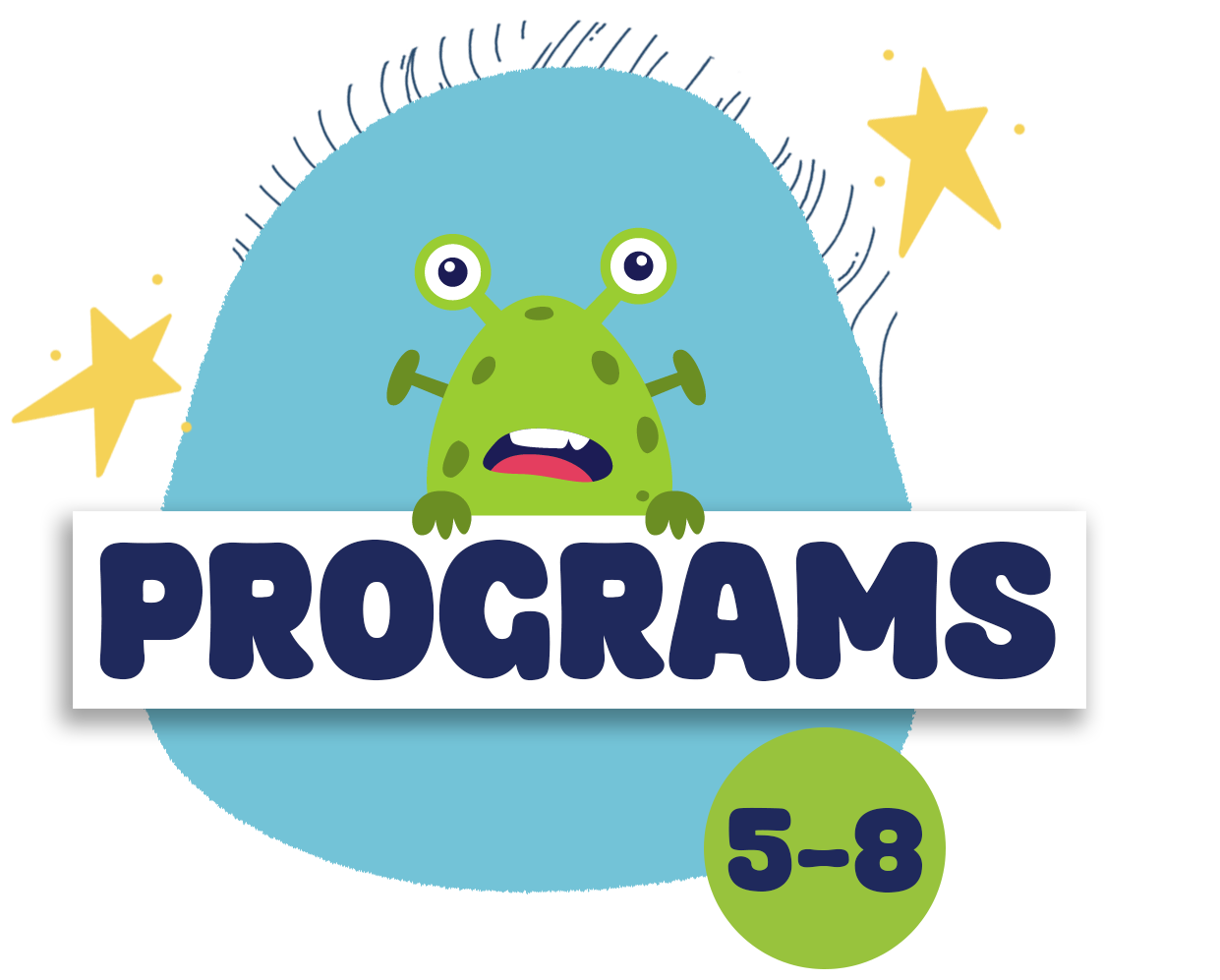 button for kids age 5-8 programs with text and a cute green monster holding up the text