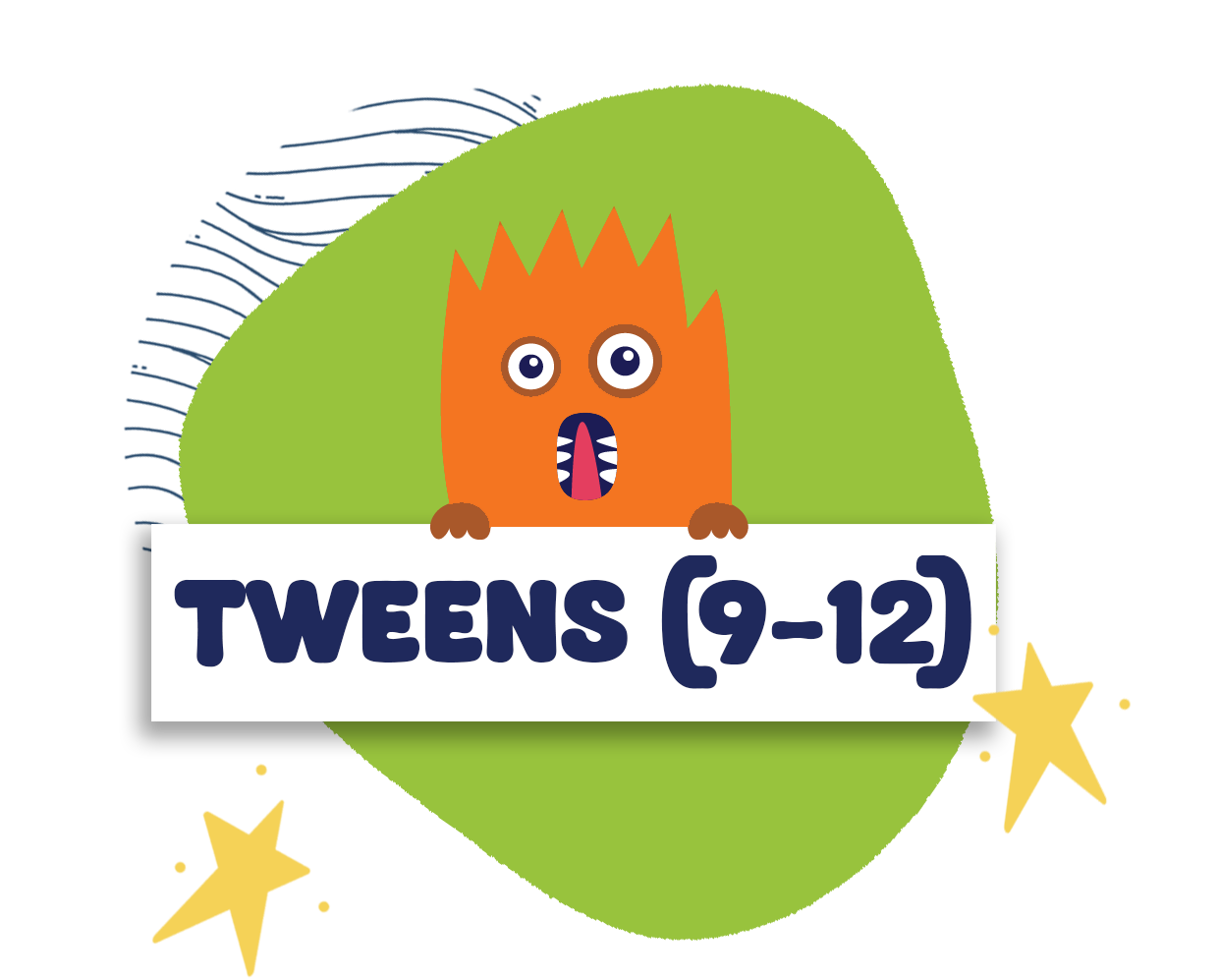 cute orange monster with spikey hair holding a sign that says Tweens (9-12)