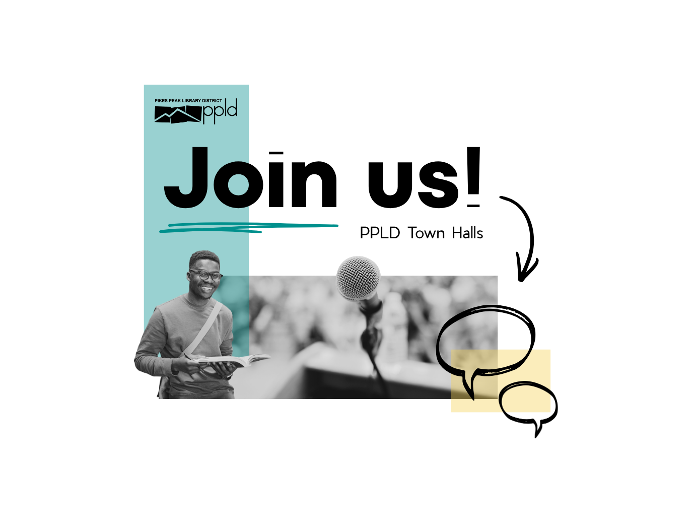 A person posing next to a microphone with the headline "Join us, PPLD Town Halls"