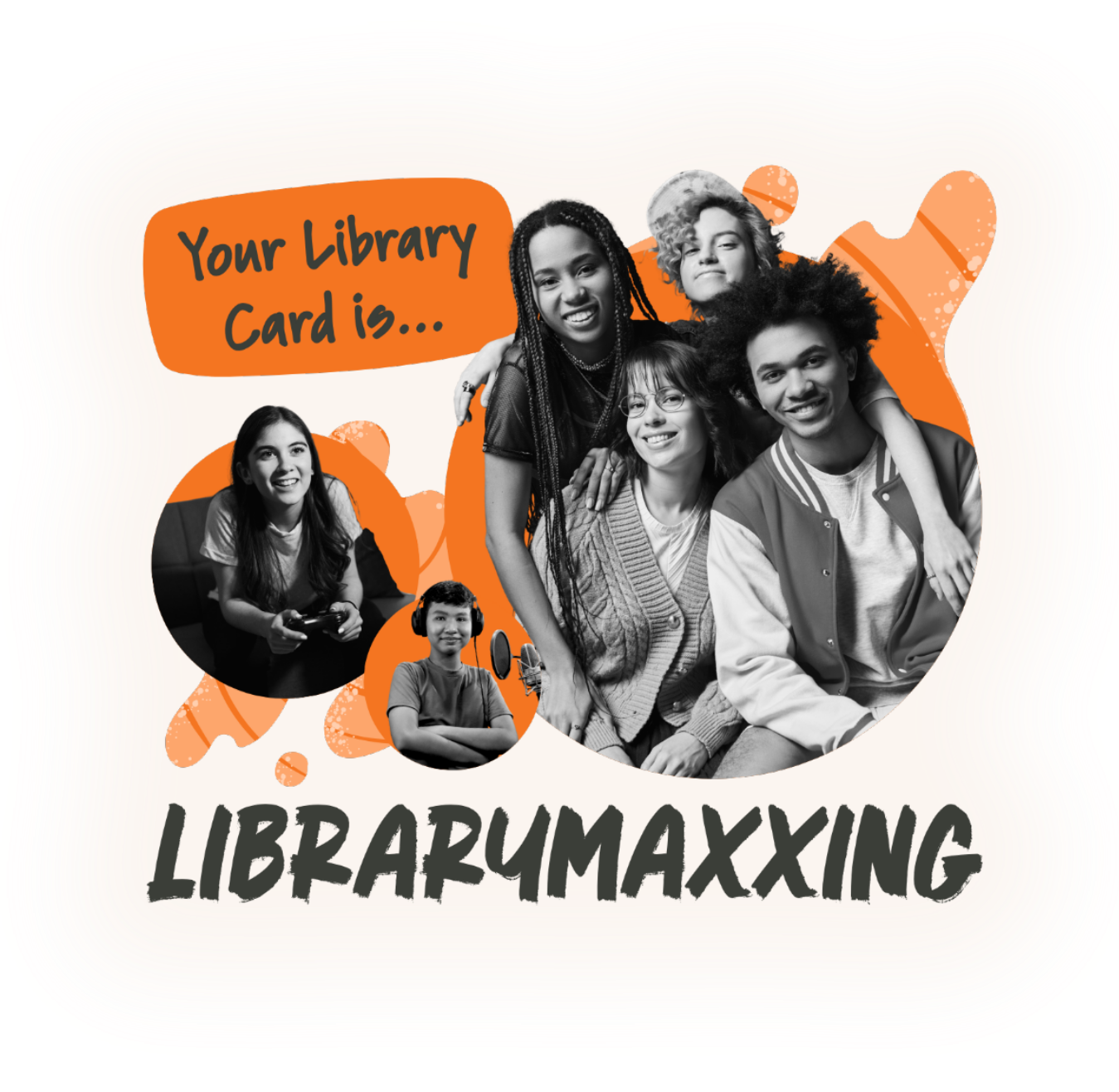 Your Library Card is... Library-Maxxing headline with an assortment of different patrons using resources from the library
