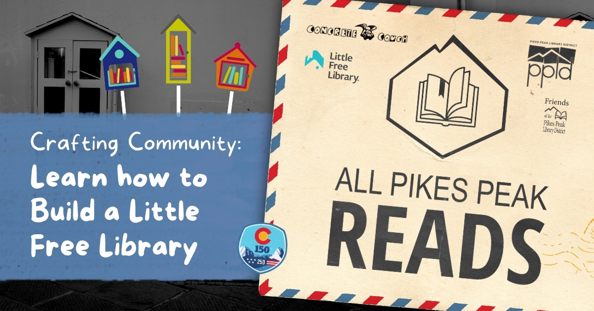Crafting Community, Learn how to build a little free Library - all pikes peak reads
