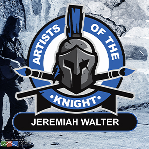 Artists of the Knight: Jeremiah Walter Artists of the Knight: Jeremiah Walter