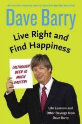 Live Right and Find Happiness