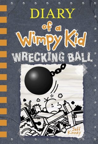 Diary of a Wimpy Kid: Wrecking Ball book jacket