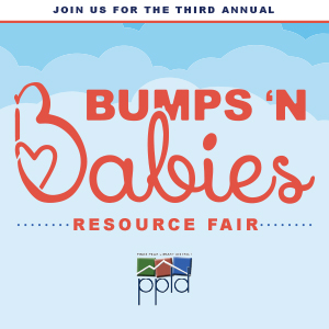 Bumps 'n Babies Resource Fair Bumps 'n Babies Resource Fair