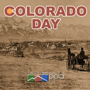 Colorado Day! Colorado Day!