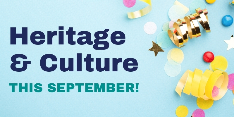 Graphic that states: Heritage & Culture This September!