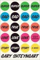 Book Review: Super Sad True Love Story 