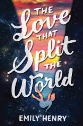 The Love that Split the World