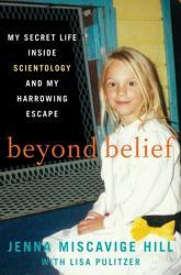 Book Review: Beyond Belief: My Secret Life Inside Scientology and My Harrowing Escape