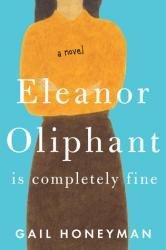 Eleanor Oliphant is Completely Fine book jacket