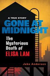 Gone at Midnight: The Mysterious Death of Elisa Lam