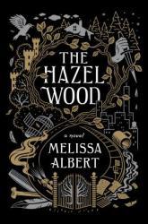 The Hazel Wood