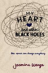 My Heart and other Black Holes