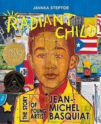 Book Review: Radiant Child: The Story of Young Artist Jean-Michel Basquiat
