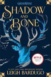 Shadow and Bone