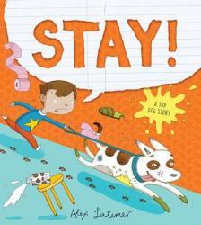 Stay! A Top Dog Story