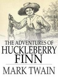 The Adventures of Huckleberry Finn