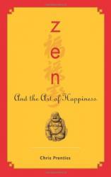 Zen and the Art of Happiness