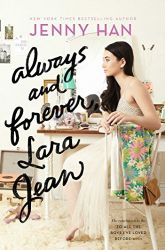 Always and Forever, Lara Jean book jacket