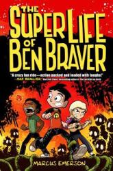 The Super Life of Ben Braver