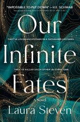 Our Infinite Fates: A Novel book cover