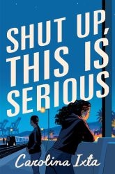 Shut Up, This Is Serious Book Jacket
