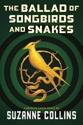 The Ballad of Songbirds and Snakes book cover