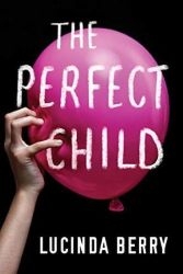 The Perfect Child Book Jacket