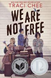 We Are Not Free book jacket