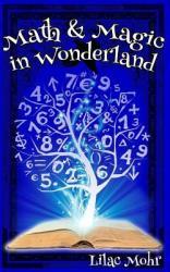 Math & Magic in Wonderland