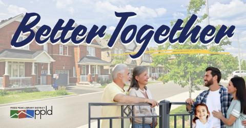 Neighbors talking to each other with the words "Better Together" above their heads