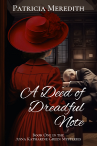 Cover image of A Deed of Dreadful Note by Patricia Meredith