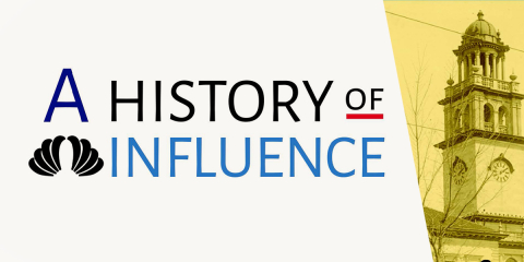 A History of Influence headline with a photo of the Pioneers Museum to the right
