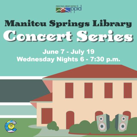 Manitou Springs Library Concert Series Manitou Springs Library Concert Series