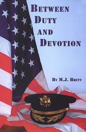 Book cover for Between Duty and Devotion by M.J. Brett