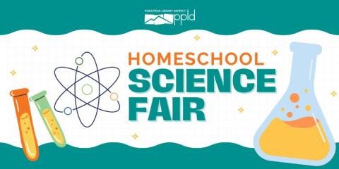 Graphic with the text Homeschool Science Fair