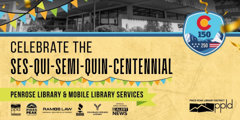 Celebrate the ses-qui-semi-centennial penrose Library & Mobile Library Services
