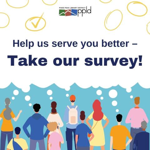 Help us serve you better – Take our survey! Help us serve you better – Take our survey!