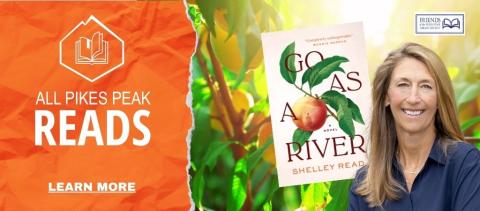 All Pikes Peak Reads Logo with an author posing with her book "Go As A River"