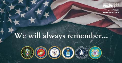 Graphic for Memorial Day that says "we will always remember"