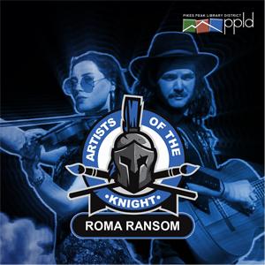 Roma Ransom, Artist of the Knight Roma Ransom, Artist of the Knight