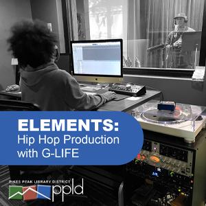Elements of Hip Hop with G-Life blog