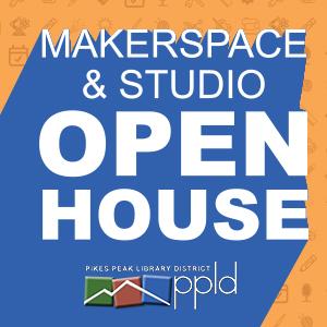 Studio Makerspace Open House blog