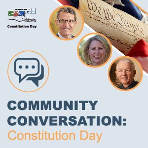 Community Conversations:Constitution Day