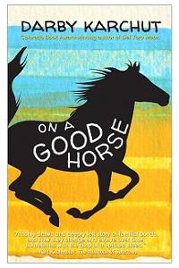 Book cover for On a Good Horse