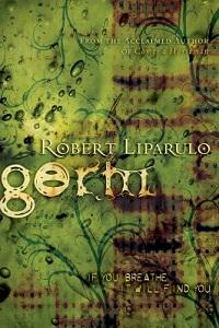 Cover image of Germ by Robert Liparulo